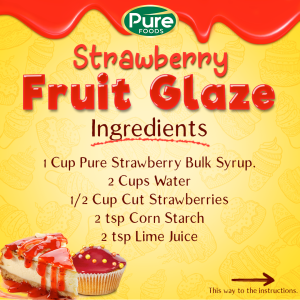 Pure Strawberry Fruit glaze recipe